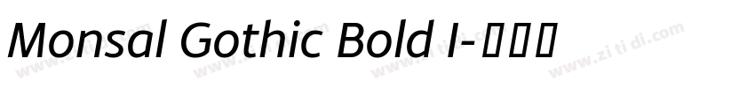 Monsal Gothic Bold I字体转换